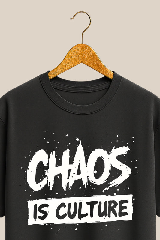 Chaos is Culture – Bold Graphic Black Tshirt