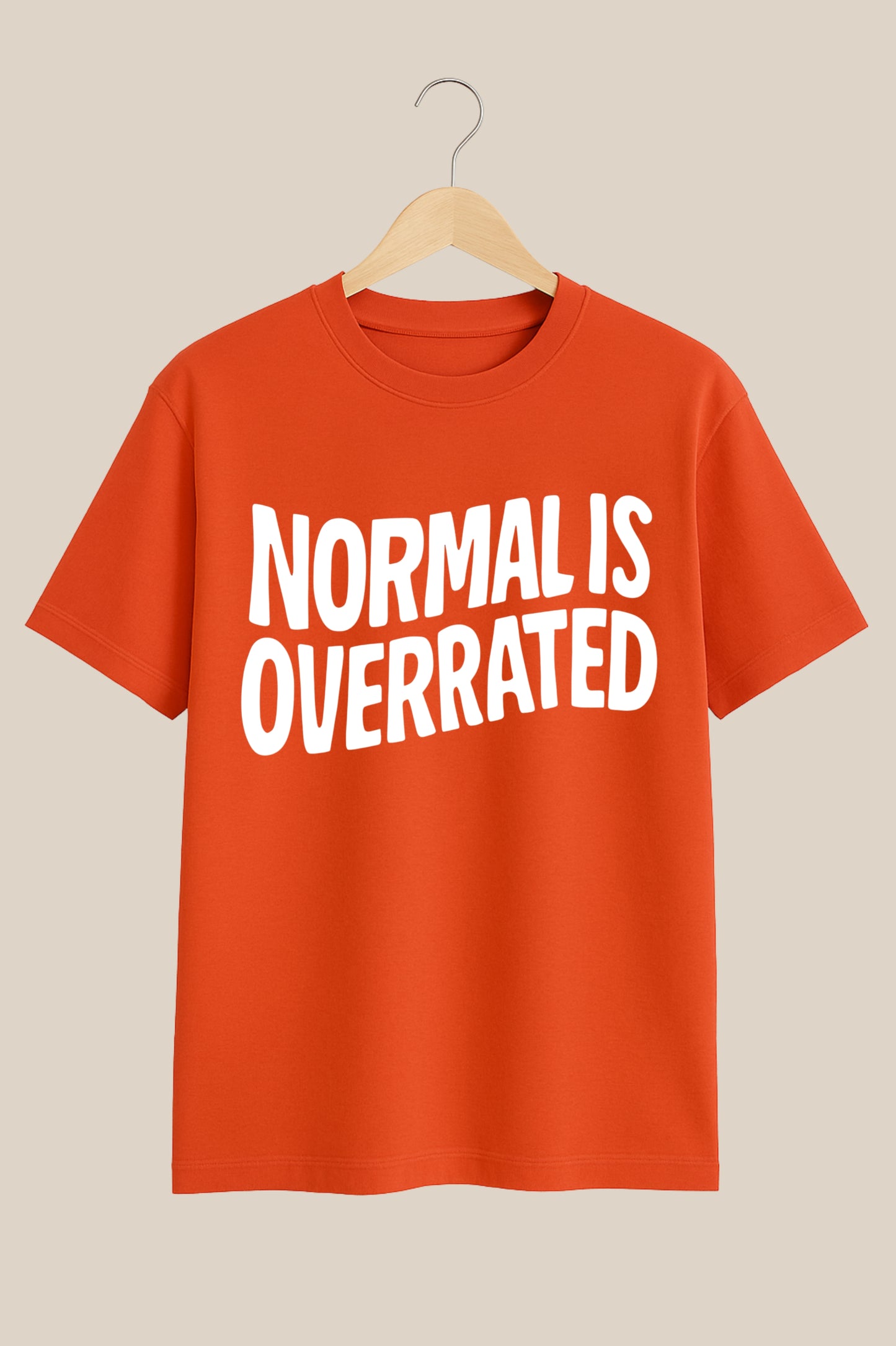 Normal Is Overrated - Bold Statements Brick Red Tshirt